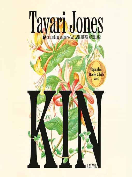 Title details for Kin by Tayari Jones - Wait list